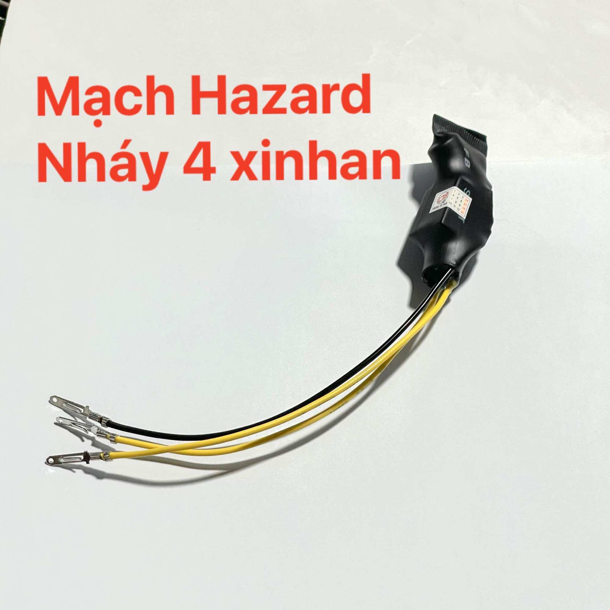 Mạch hazard nháy 4 xinhan ưu tiên lắp mọi loại xe máy xe điện