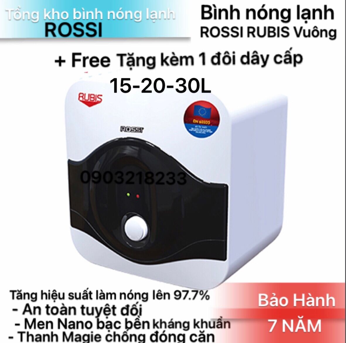 Bình nóng lạnh Rossi Rubis 15-20-30L. Chống giật, tiết kiệm điện