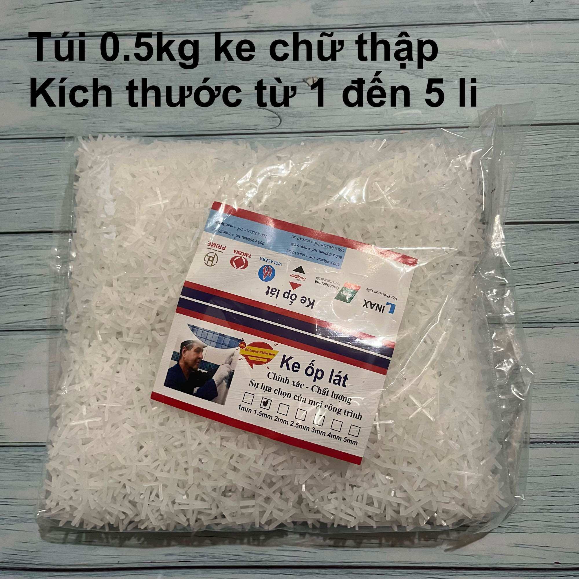 Ke lát gạch chữ thập túi 0.5kg ke ốp lát dấu cộng bán theo cân kg