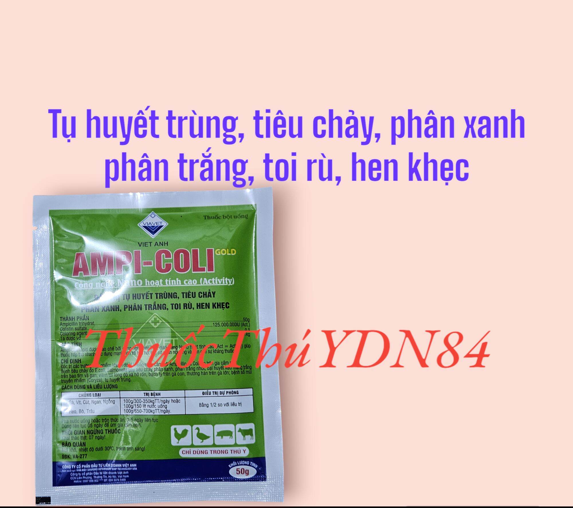 Ampi coli 50g công nghệ nano hoạt tính cao đac tri tụ huyết trùng, tiêu chảy phân xanh toi rù, hen khẹc