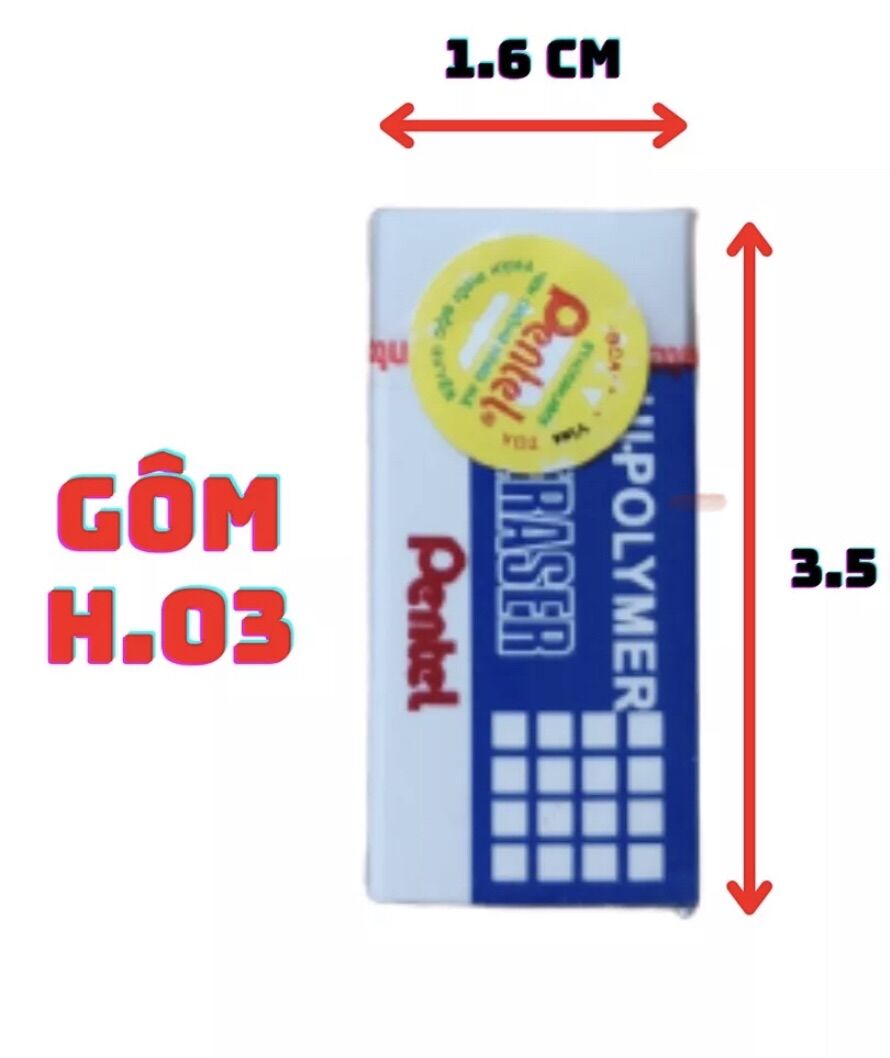 Gôm Pentel H.03 chính hãng