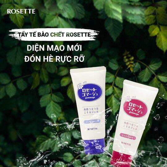 TẨY DA CHẾT ROSETTE SỐ 1 NHẬT BẢN MẪU MỚI