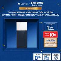 [MIỄN PHÍ VẬN CHUYỂN] Tủ Lạnh Samsung Bespoke Ngăn Đông Trên 4 Chế Độ Optimal Fresh+ màu Trắng/Xanh Navy 460L RT47CB66868ASV