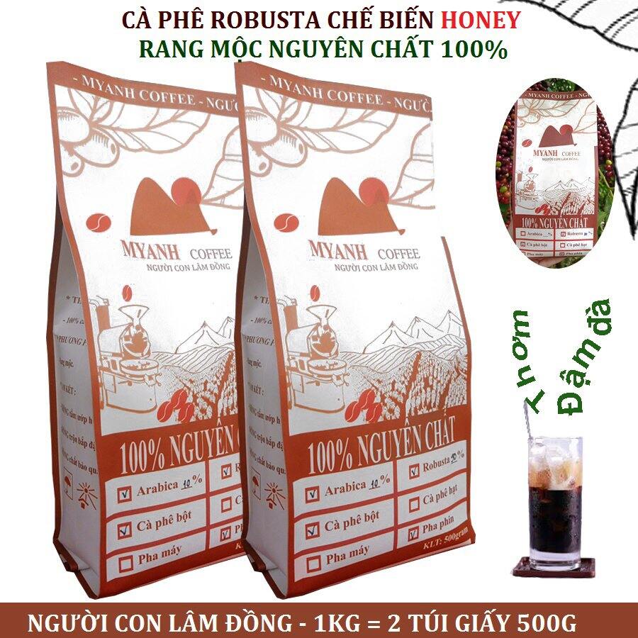 500gr cà phê nguyên chất rang mộc Myanh loại honey_Honey Coffee_ Vị đậm đà, đắng nhẹ, dư vị ngọt ngào_ Cà phê quà tặng biếu mùa lễ Tết