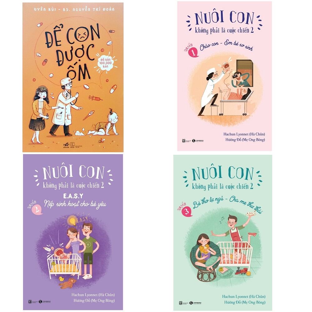 Combo nuôi con không phải là cuộc chiến, để con được ốm