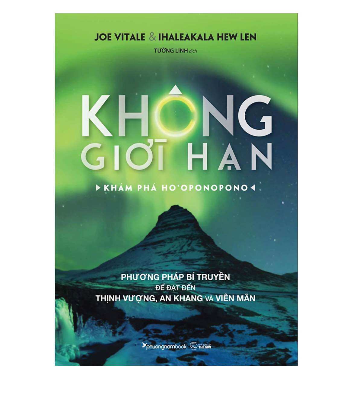 Không giới hạn - khám phá ho'oponopono "