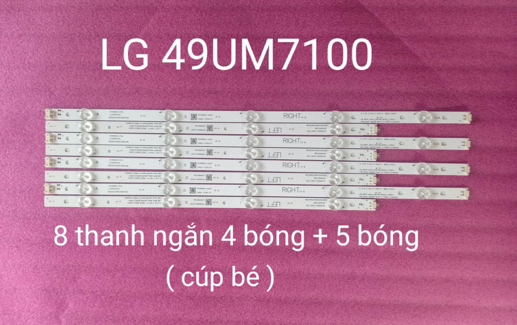 LG 49UM7100 (8 thanh ngắn 4 LED+5 LED)