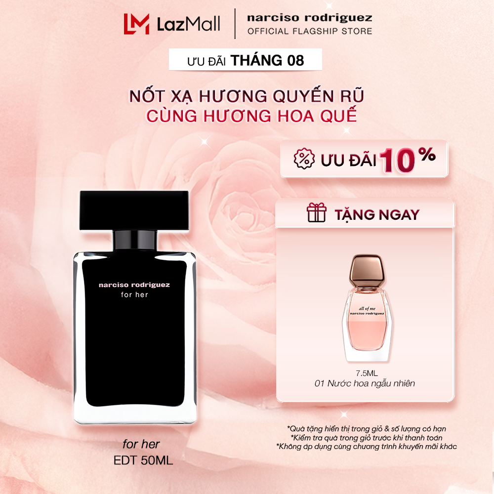 [DUY NHẤT THÁNG 8 | ƯU ĐÃI ĐẾN 10% + QUÀ TẶNG NƯỚC HOA 7.5ML] Nước Hoa nữ Narciso Rodriguez For Her Eau De Toilette 50ml