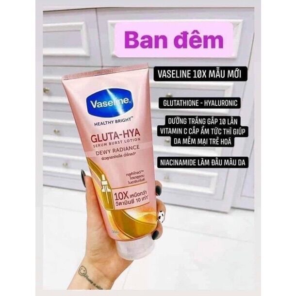 HOÀN TIỀN 15% - Lẻ 1 chai sữa dưỡng thể  Vaseline Gluta Hya 10X ngày và đêm