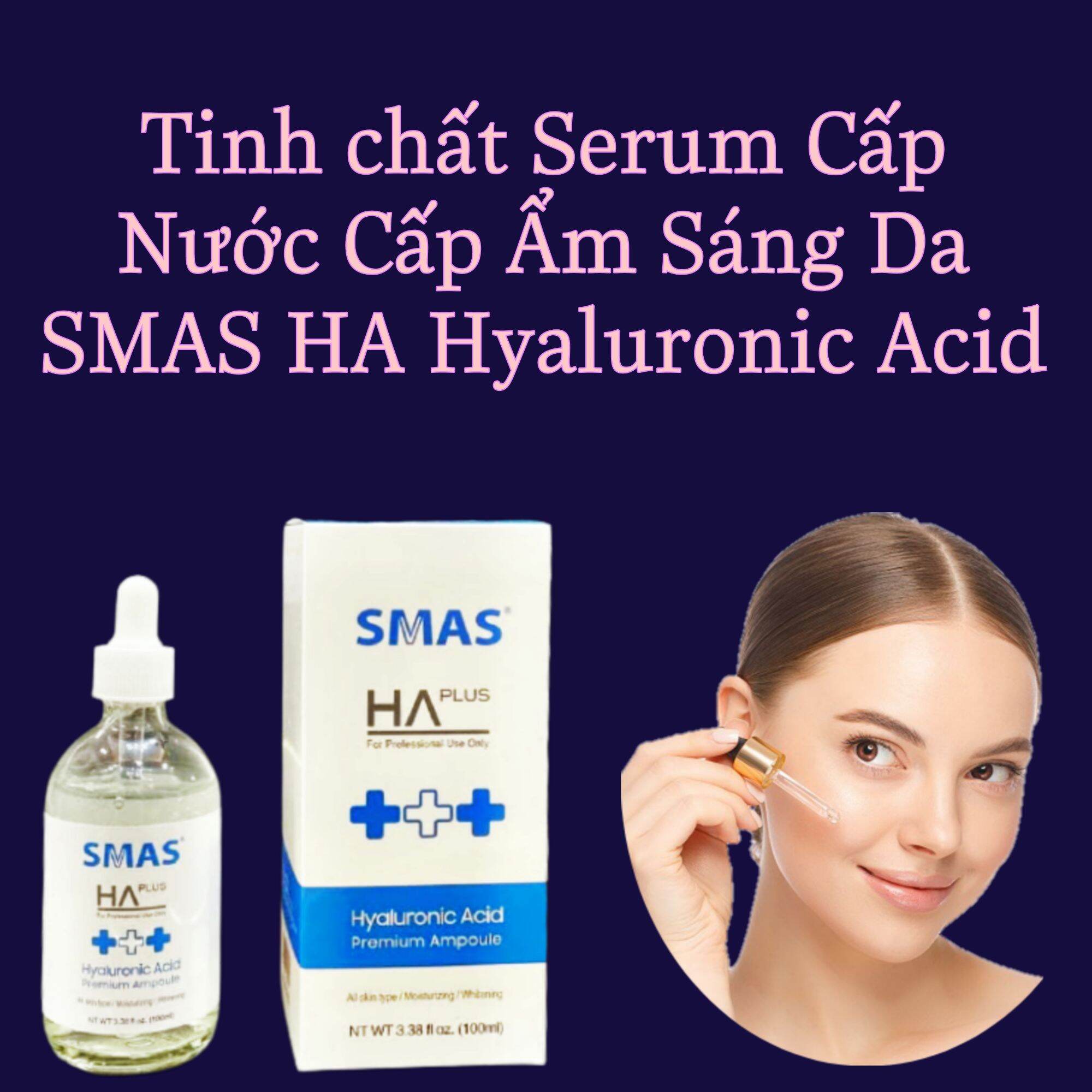 Smas ha hyaluronic acid 100ml - tinh chất serum cấp nước cấp ẩm sáng da