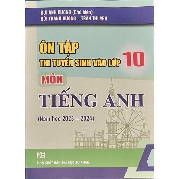 Sách - Ôn Tập Thi Tuyển Sinh Vào Lớp 10 Môn Tiếng Anh