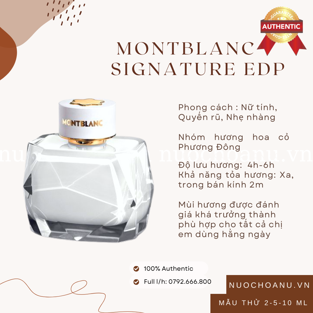 [Chính Hãng] Nước Hoa Pháp Montblanc Signature EDP Dành Cho Nữ Mùi Hương Hoa Cỏ Quyến Rũ Độ Tỏa Hương Cực Xa Mẫu Thử 2ml 5ml 10ml nuochoanu.vn giá rẻ
