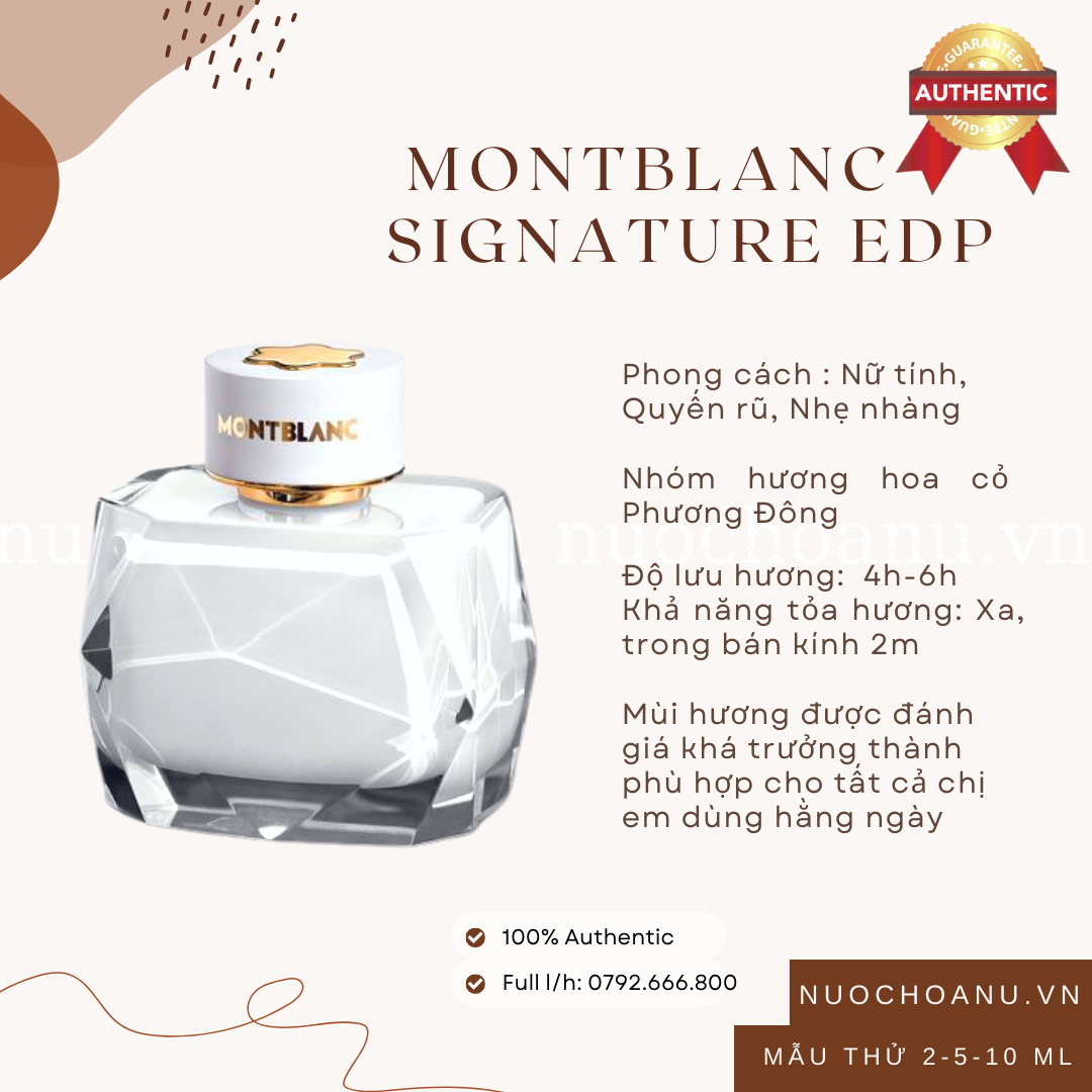 [Chính Hãng] Nước Hoa Pháp Montblanc Signature EDP Dành Cho Nữ Mùi Hương Hoa Cỏ Quyến Rũ Độ Tỏa Hương Cực Xa Mẫu Thử 2ml 5ml 10ml nuochoanu.vn