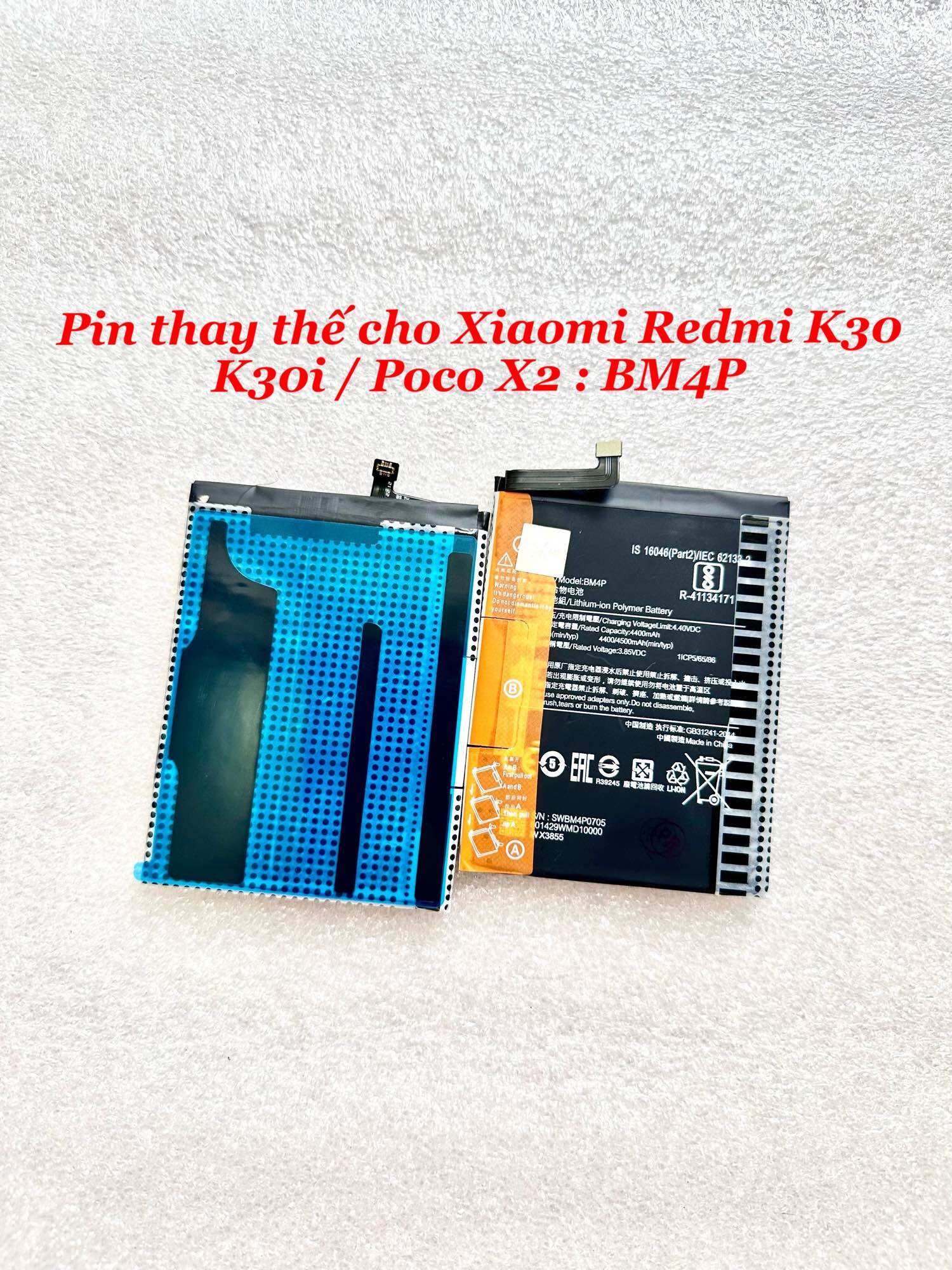 Pin thay thế cho Xiaomi Redmi K30 / K30i / Poco X2: BM4P