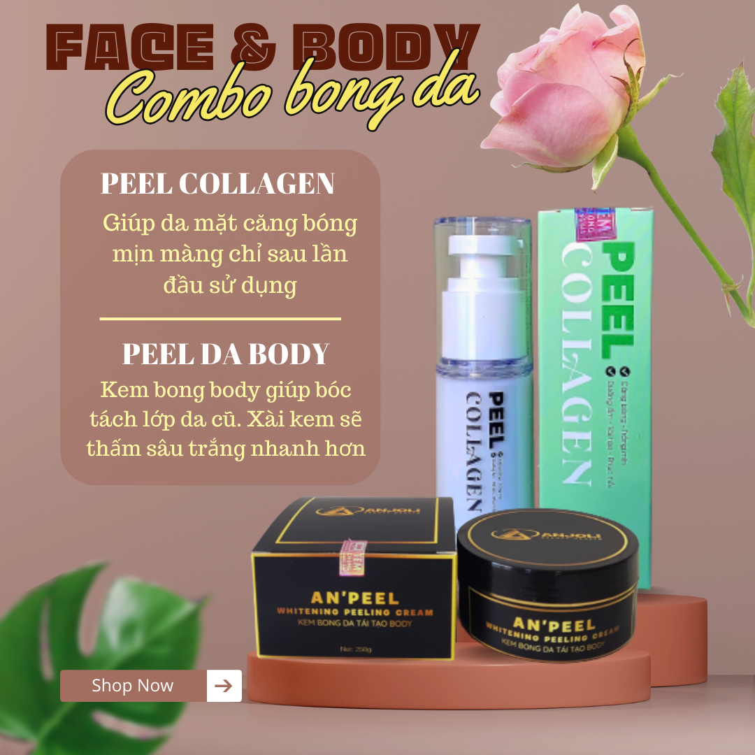 Combo kem bong da body và peel collagen mặt