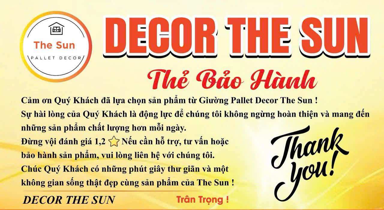 Thẻ Bảo Hành Từ Giường Pallet Decor The Sun | Chất Lượng Cao, Đóng Gói Chuyên Nghiệp, Bảo Hành Uy Tín | Trân Trọng Khách Hàng