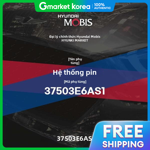 Battery System (37503E6As1) Hyundai Mobis Parts Mall Giá 99,999,999 Đồng*Miễn phí vận chuyển