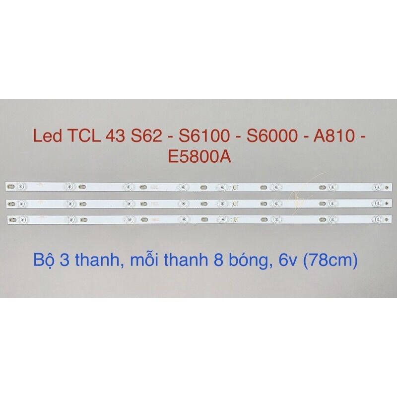 Thanh led TCL 43 in dành cho các model shop ghi trên hình máy 3 thanh x8 bóng choá vuông