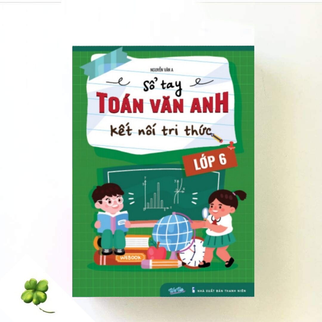 Sổ tay toán văn anh kết nối tri thức lớp 6