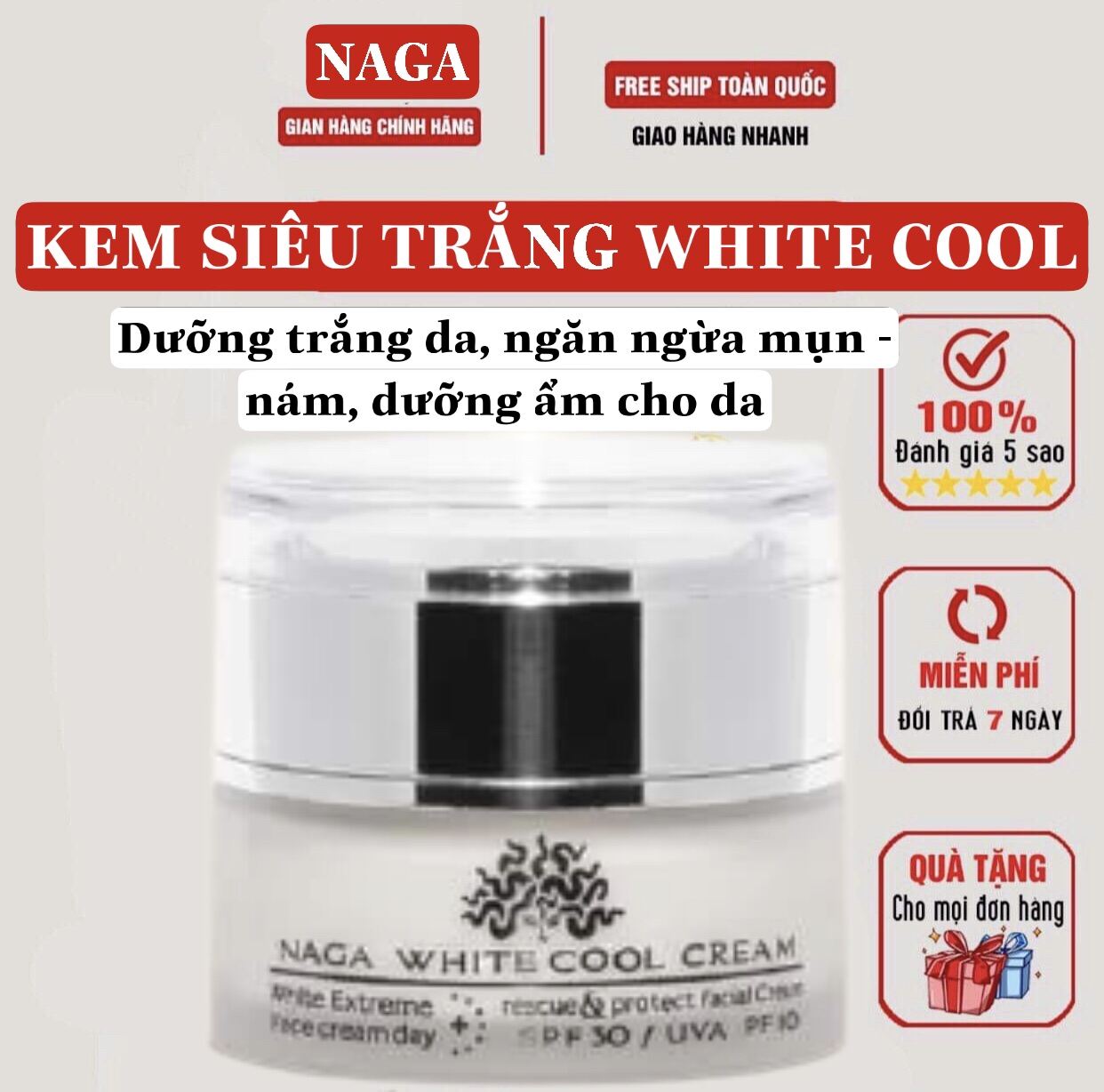 Kem Siêu Trắng Da White Cool Naga