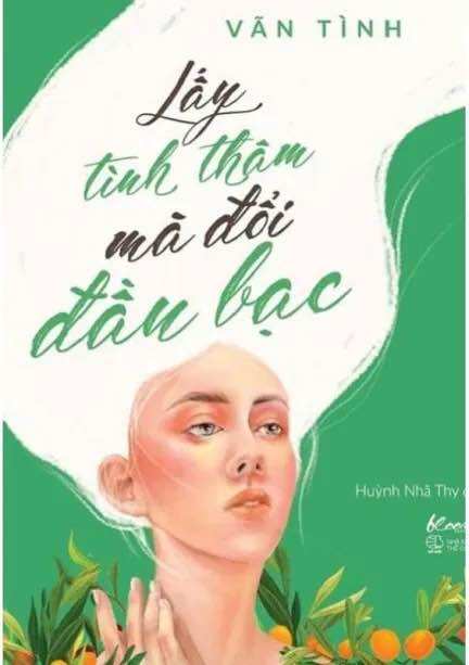 Lấy Tình Thâm Mà Đổi Đầu Bạc