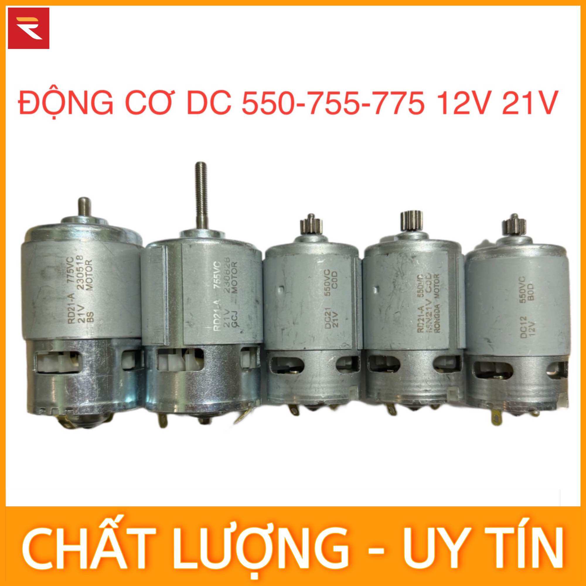 Motor 550 755 775 12V 21V công suất cao, motor chổi than cao cấp