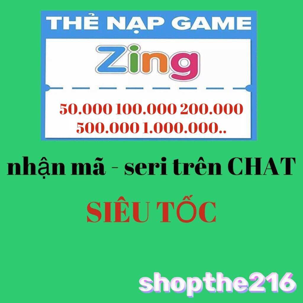 Mã Thẻ ZING- thời gian xử lý dưới 5 phút