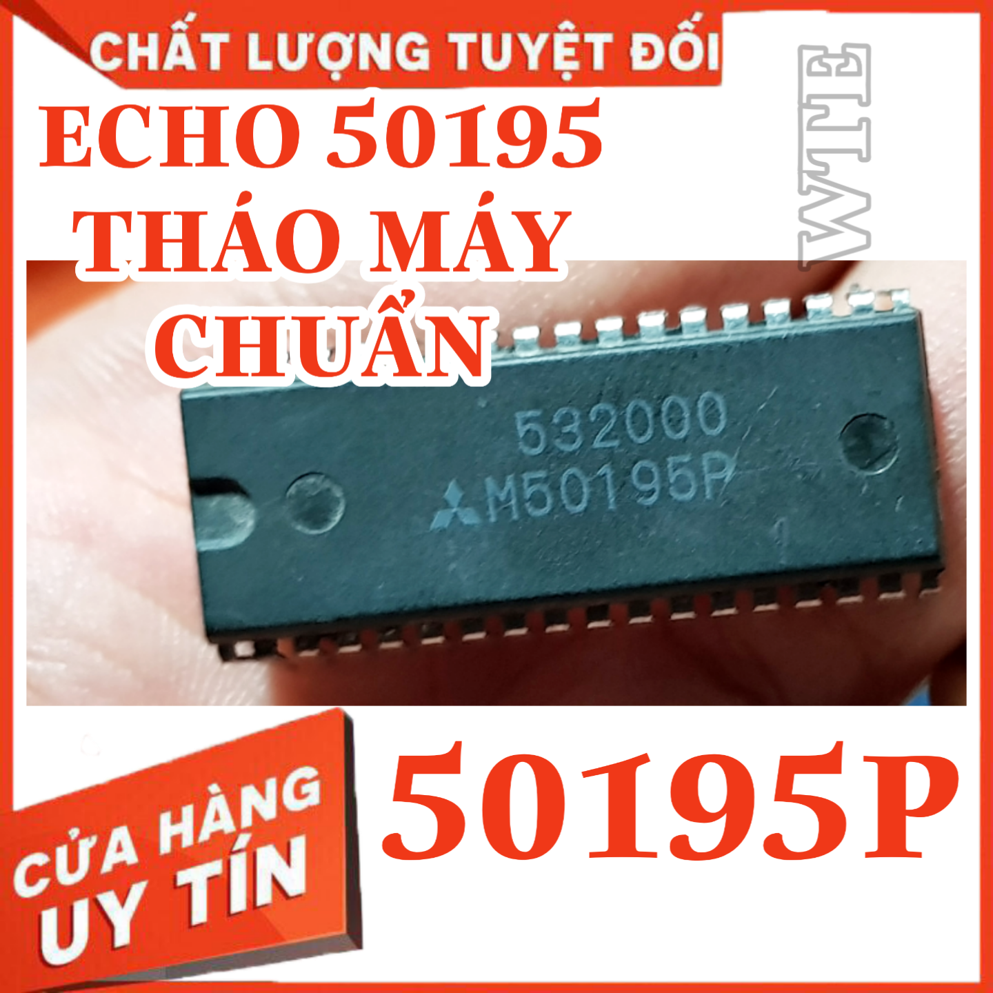 IC ECHO 50195P mitshubishi hàng tháo máy chuẩn chất lượng