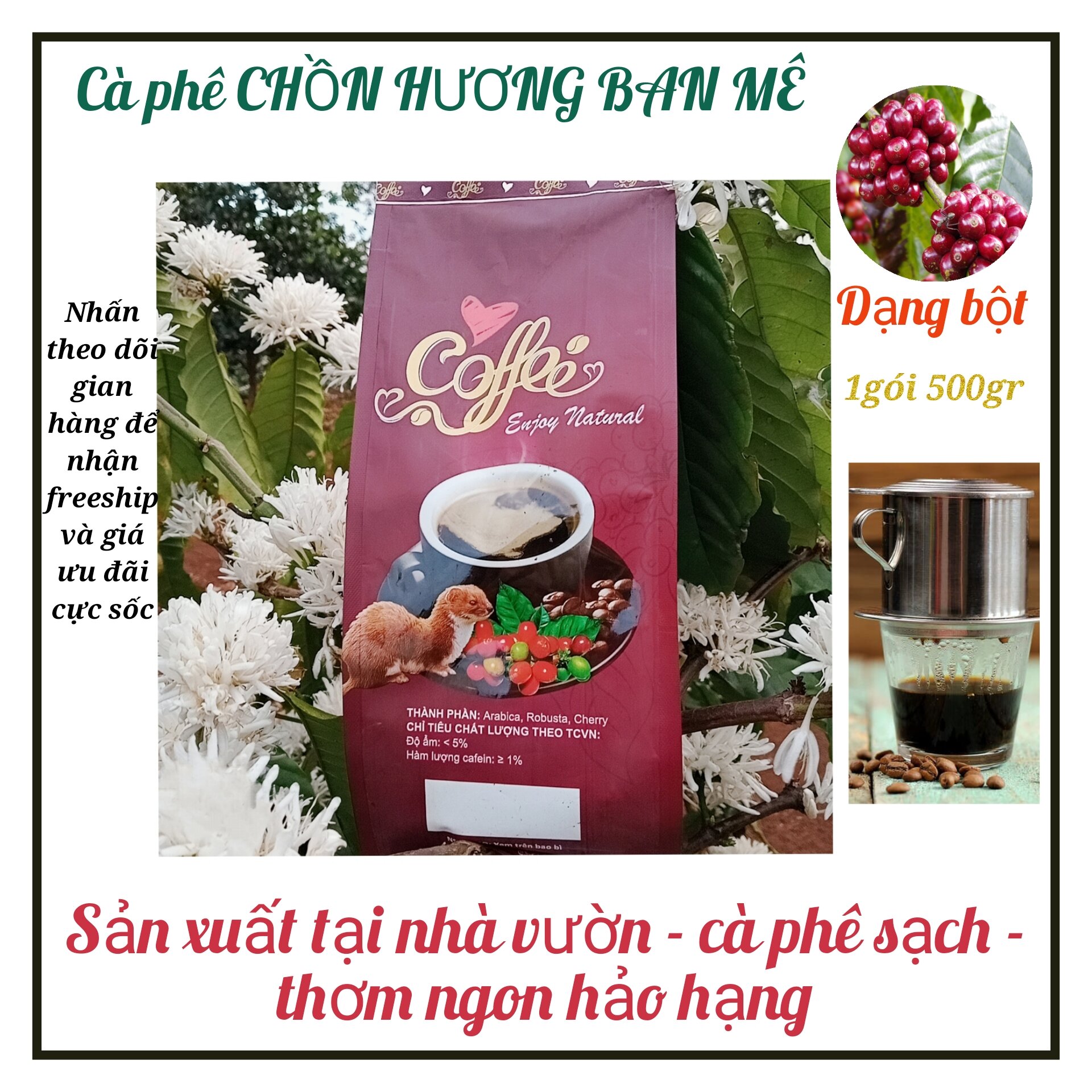 [ ĐẶC BIỆT ] cà phê CHỒN HƯƠNG BAN MÊ , loại 1 thượng hạng ,công thức gia truyền , thơm ngon đậm đà hương vị , hậu vị ngọt ,thanh , sản phẩm sản xuất tại nhà vườn, cafe sạch , đặc sản của vùng daklak