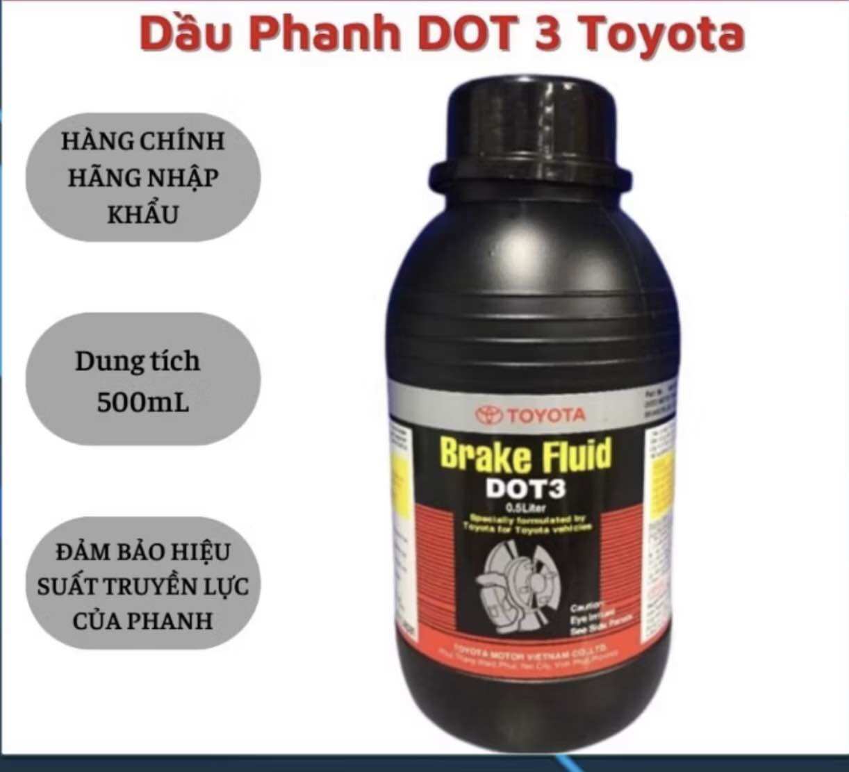 Dầu Phanh DOT 3 Toyota | Hàng chính hãng nhập khẩu | Dung tích 500mL | Đảm bảo hiệu suất truyền lực của phanh