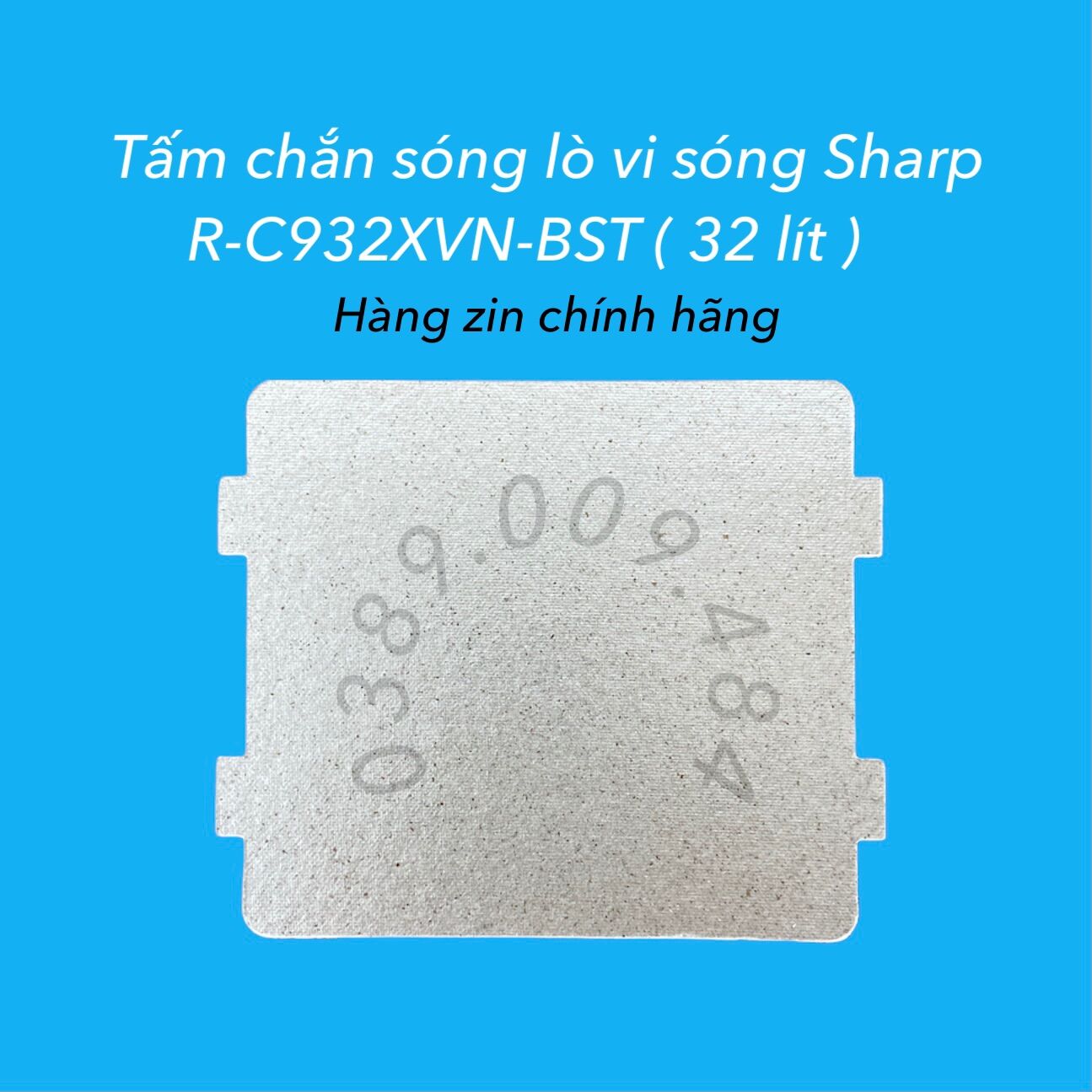 Tấm chắn sóng lò vi sóng sharp r-c932xvn-bst 32 lít