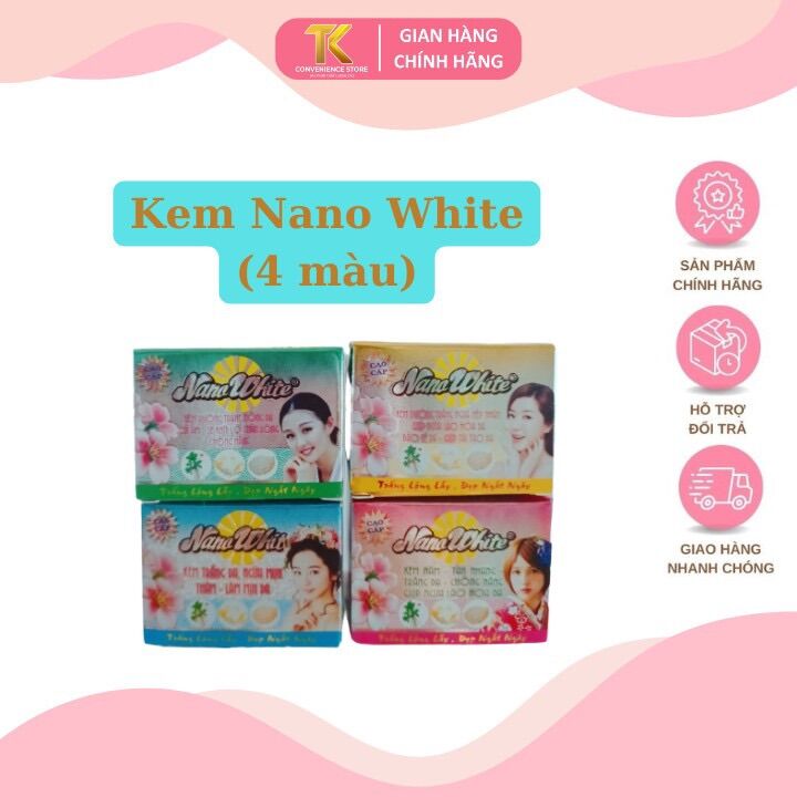 Kem Nano White mụn nám trắng da se khít lỗ chân lông đủ 4 màu