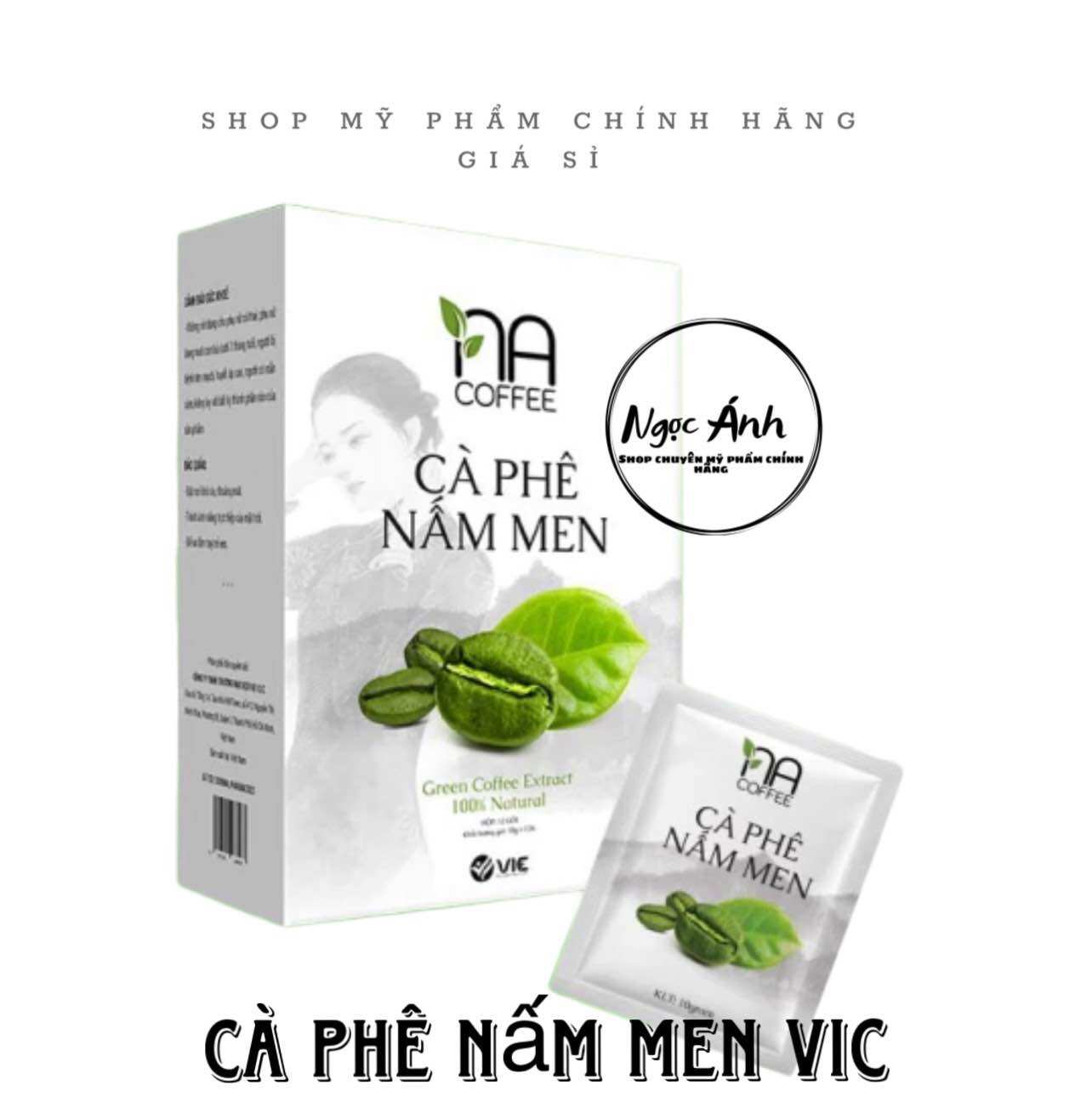 Cà phê nấm men làm gầy vic na coffee chính hãng