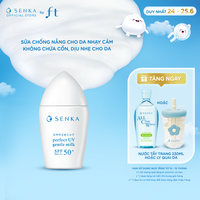 Kem chống nắng Không Cồn cho da nhạy cảm dạng sữa Senka Perfect UV Gentle Milk 40ml