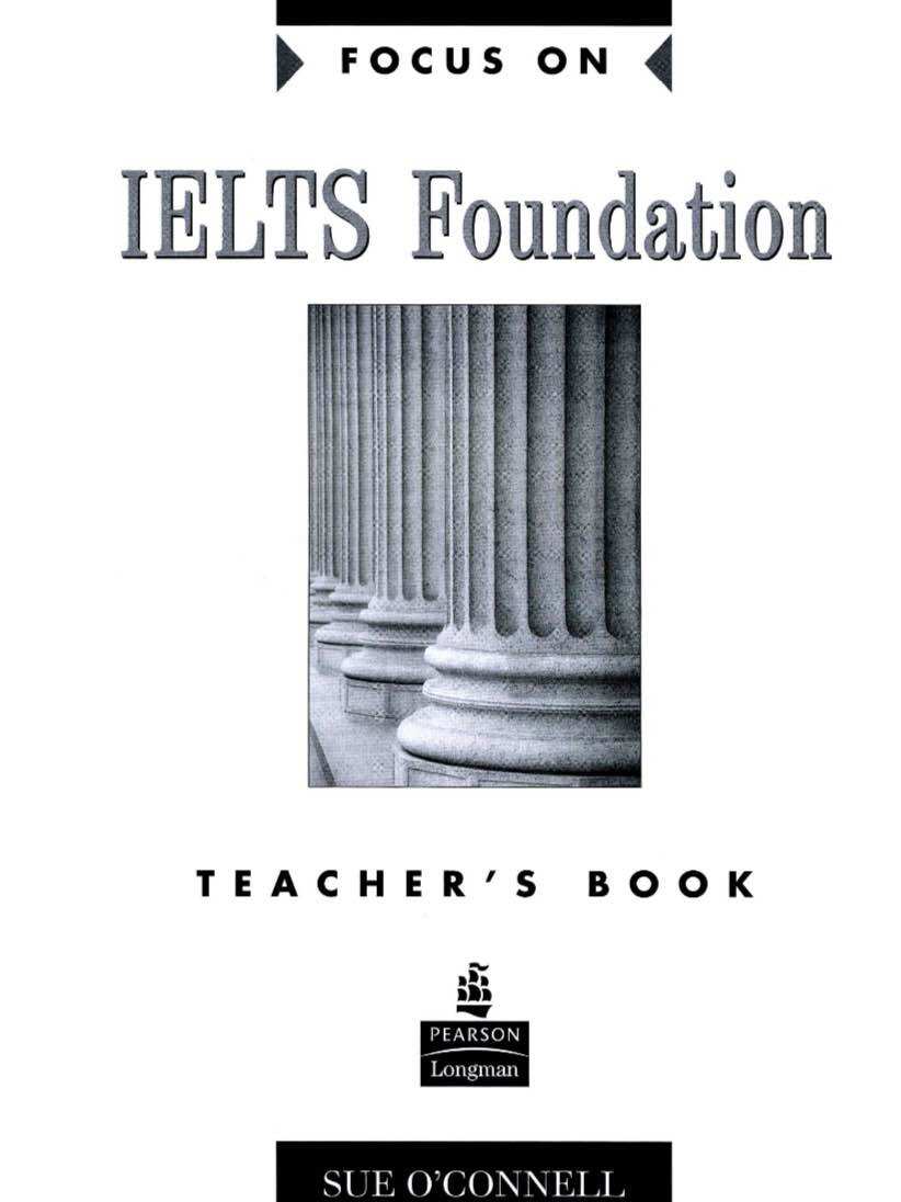 Focus on Ielts Foundation Teacher’S Book [Color Book]