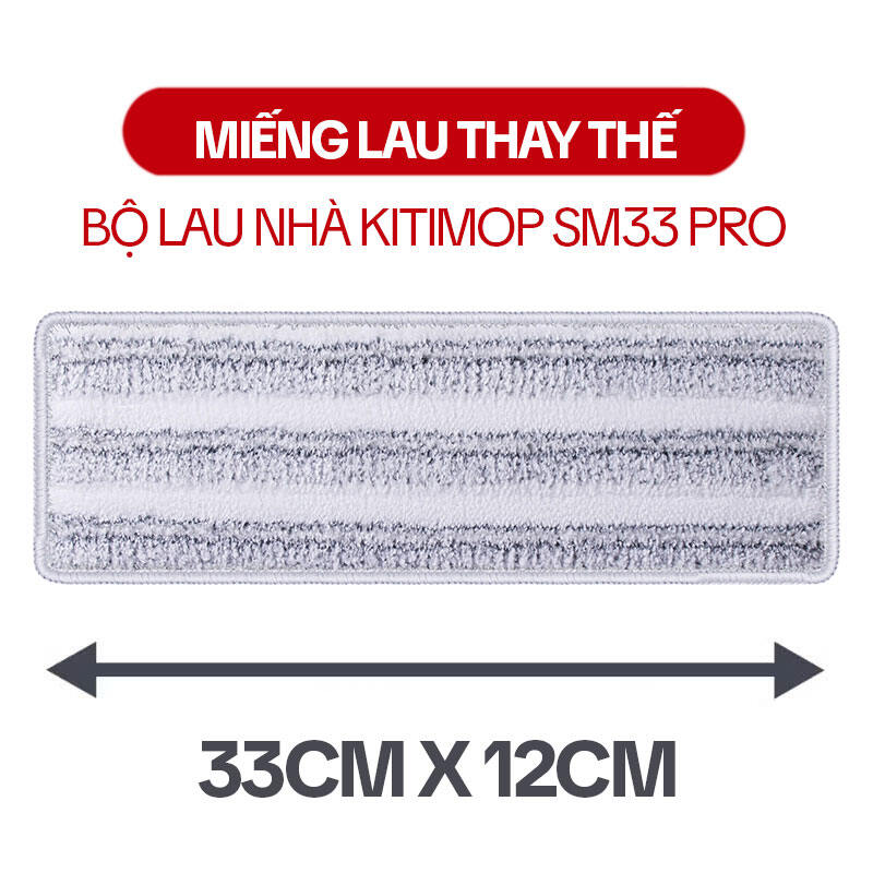 Miếng Lau Nhà Thay Thế 33X12CM Dùng Cho Bộ Lau Nhà KITIMOP SM33 PRO