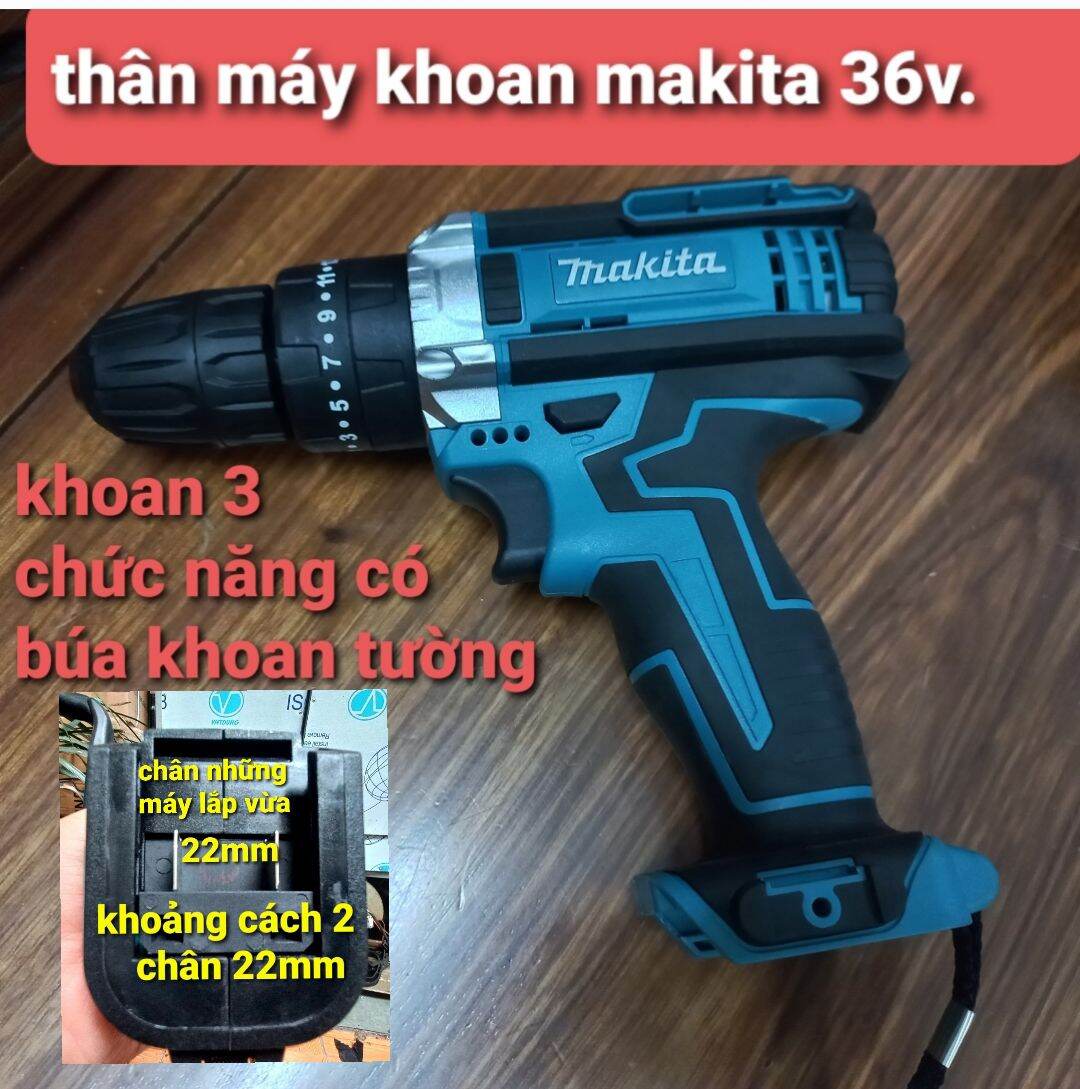 Thân máy khoan makita 36v, pin 36v, pin 21v