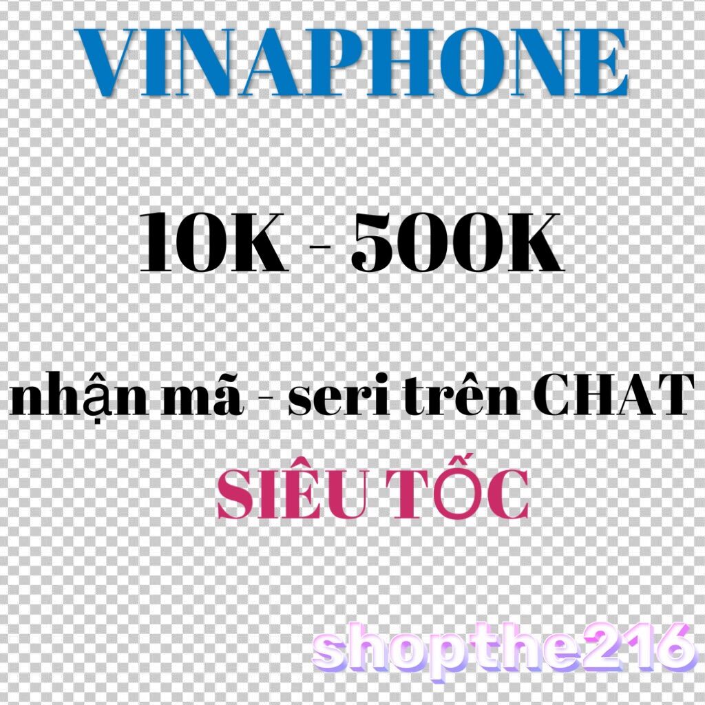 Mã thẻ Vinaphone 10K - thời gian xử lý dưới 5 phút