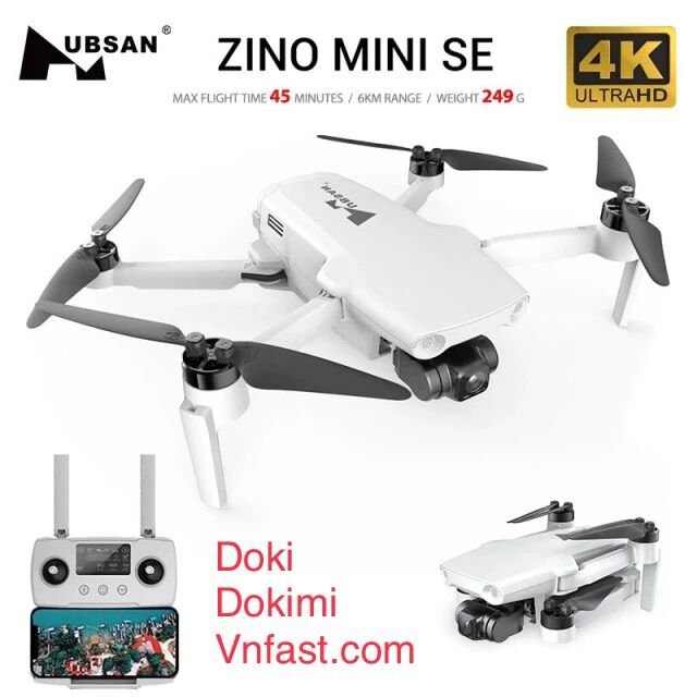 Flycam hubsan zino mini se - 4k 30 frame- max 6km - chính hãng