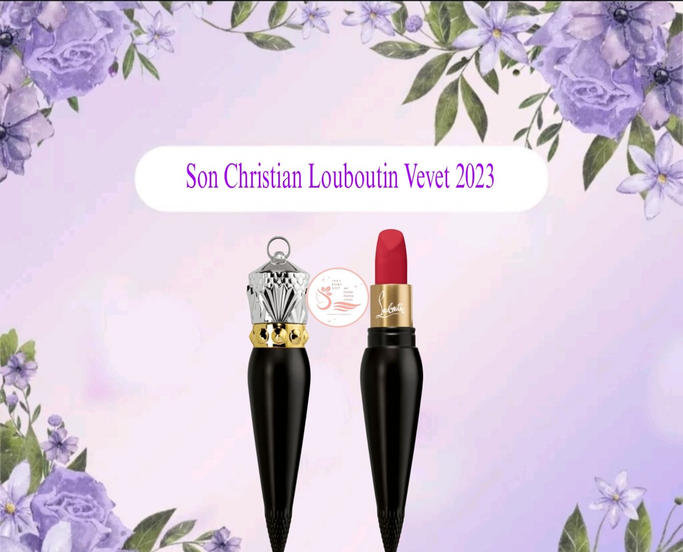 Son Christian Louboutin Vevet 2023 Dòng Son Đắt Nhất Thế Giới