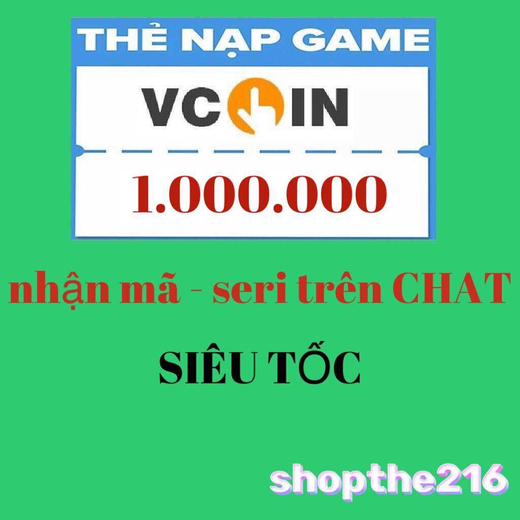 Mã thẻ VCOIN 1. Triệu - thời gian xử lý dưới 5 phút