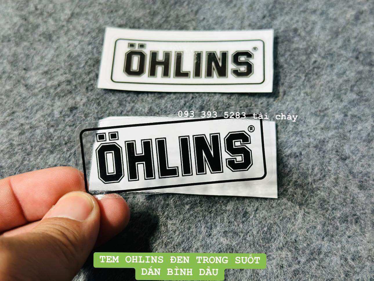 [ 1 MIẾNG ] TEM OHLINS ĐEN TRONG SUỐT DÁN BÌNH DẦU VÀ NHIỀU VỊ TRÍ KHÁC