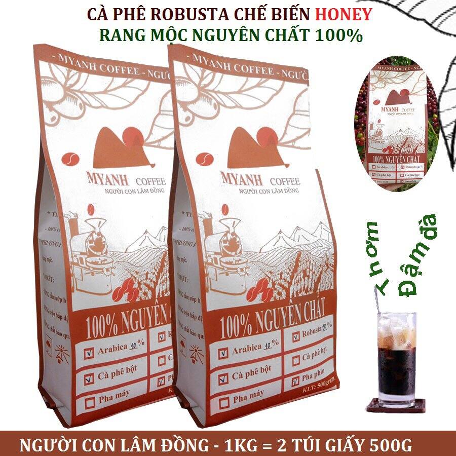 1kg hạt cà phê rang mộc nguyên chất - 80% Robusta, 20% arabica - Cafe sạch Lâm Đồng - Myanh coffee