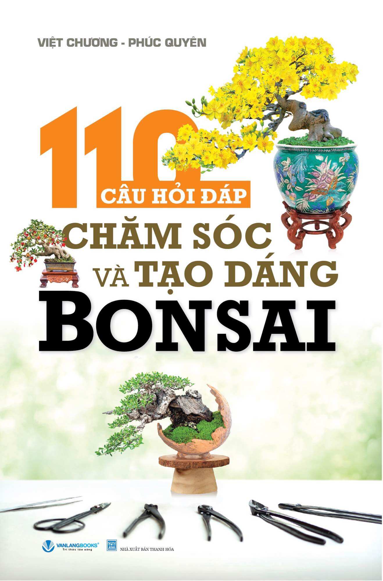 [HCM]110 Câu Hỏi Đáp Chăm Sóc Và Tạo Dáng Bonsai