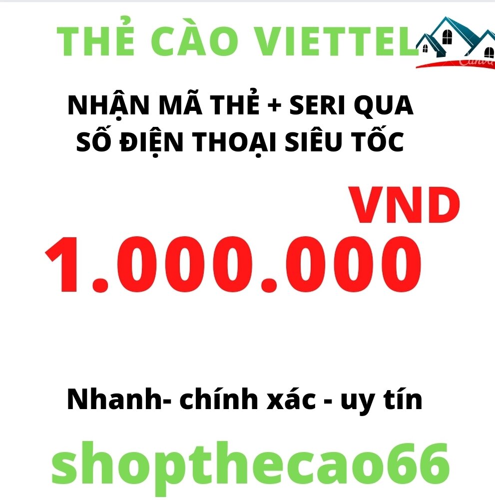 Thẻ cào viettel 1.000.000 VND nhận mã thẻ + seri siêu tốc