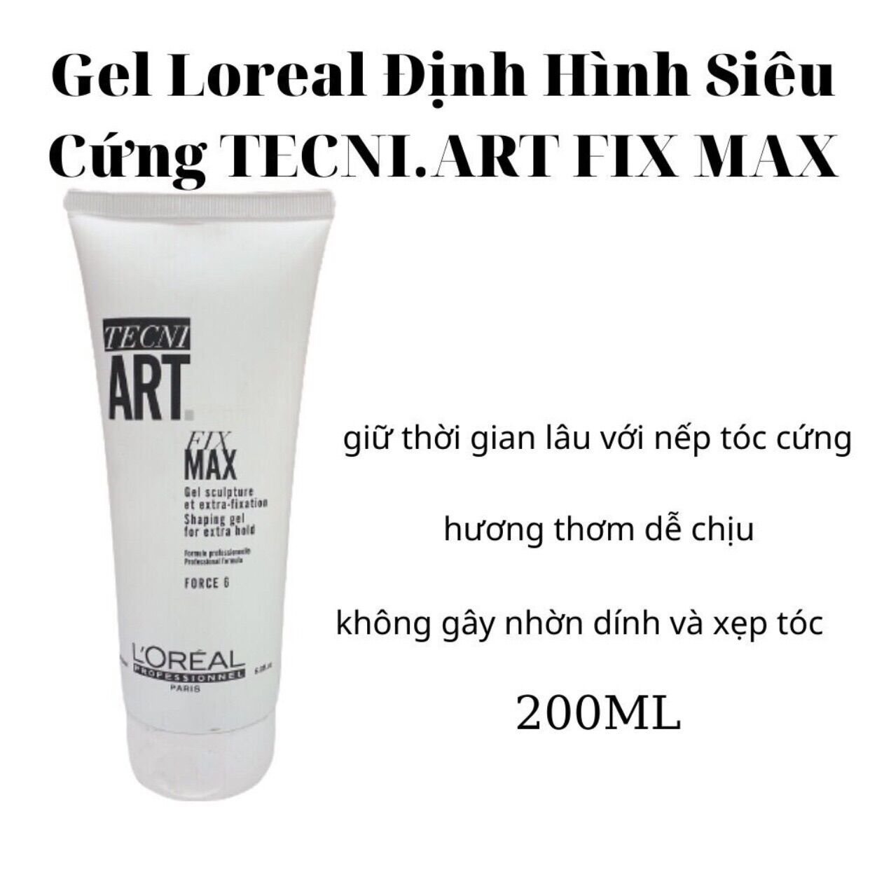 GEL TẠO KIỂU TÓC LOREAL TECNI ART FIX MAX 200ml mẫu mới
