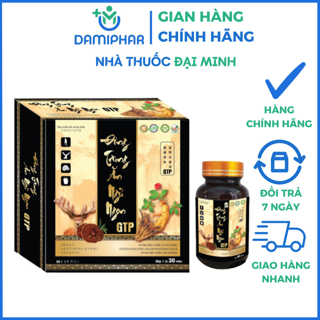 Đông Trùng Ăn Ngủ Ngon GTP - Ăn Ngon, Ngủ Ngon, Bồi Bổ Cơ Thể, Tăng Sức Đề Kháng