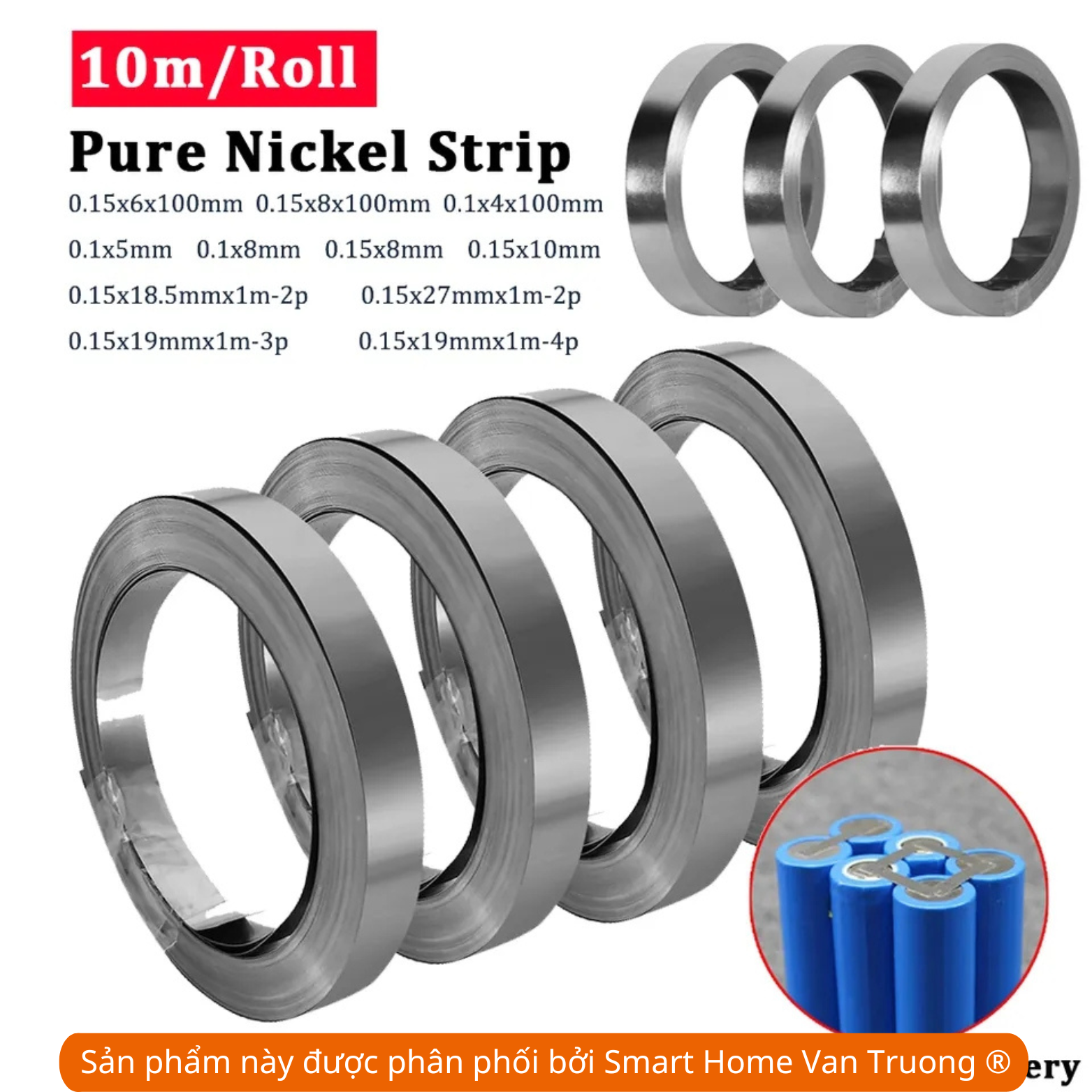 Kẽm hàn cell pin dây niken hàn pin cuộn 10 mét dầy 0.2mm rộng 6mm, 8mm cho pin 14500, 16340,18650, 26650