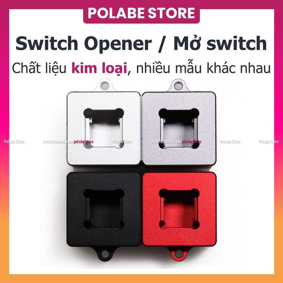 Dụng cụ mở Switch opener Cube Kelowna hàng xịn 3in1 2in1 tool mở switch bàn phím cơ kim loại để lube switch cao cấp Polabe Store
