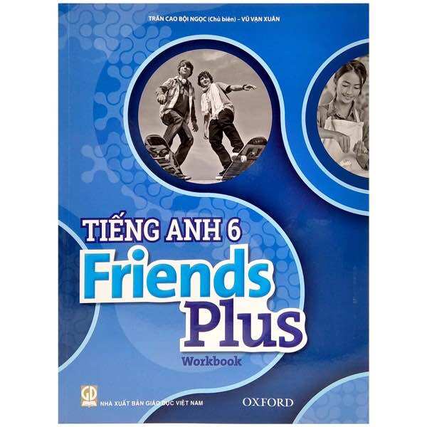 Bộ Tiếng anh Friends Plus 6 - Work & Student